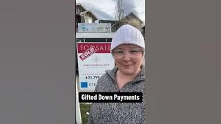 Gifted Down Payments